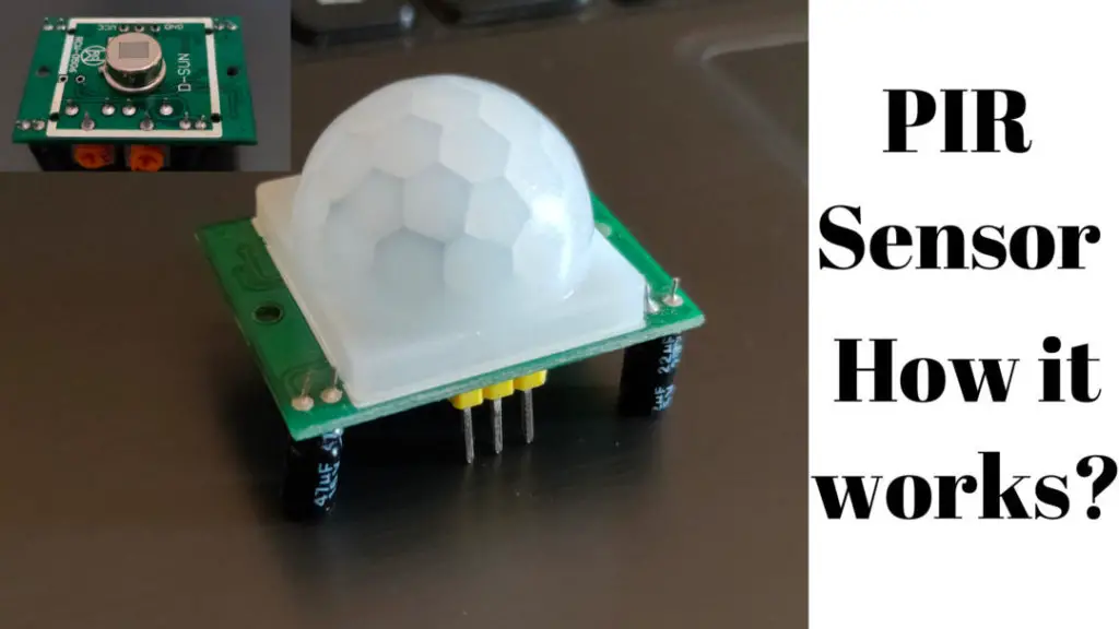 PIR Sensor | How it works? - IoT Starters