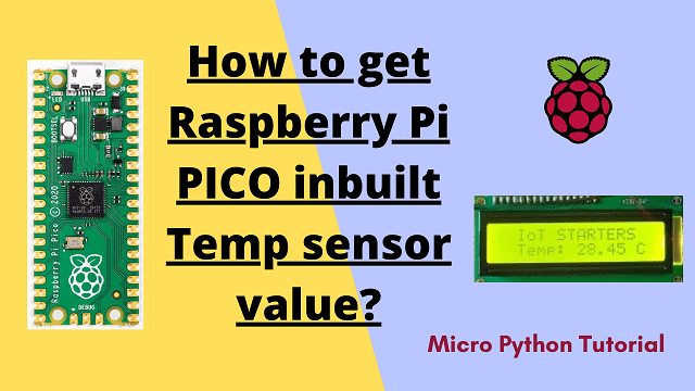 Reading built in Temperature sensor values of Raspberry Pi PICO