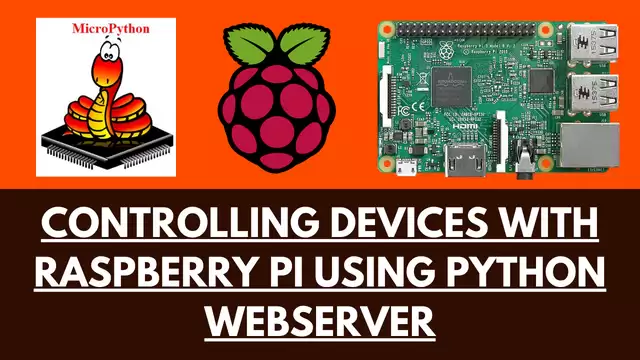 Controlling Devices with Raspberry Pi using Python